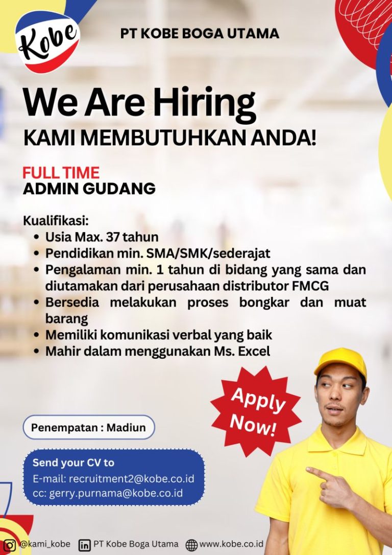 Lowongan Kerja Admin Gudang PT Kobe Boga Utama Madiun